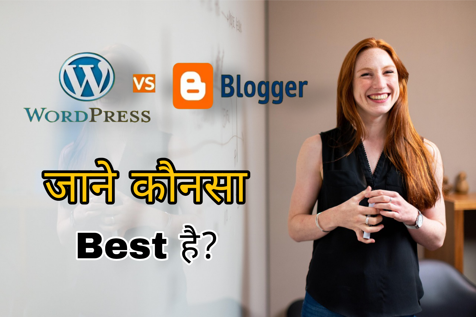 WordPress vs Blogger Jane kon sa Blogging Platform best Hain?